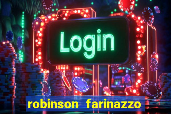 robinson farinazzo casal patente